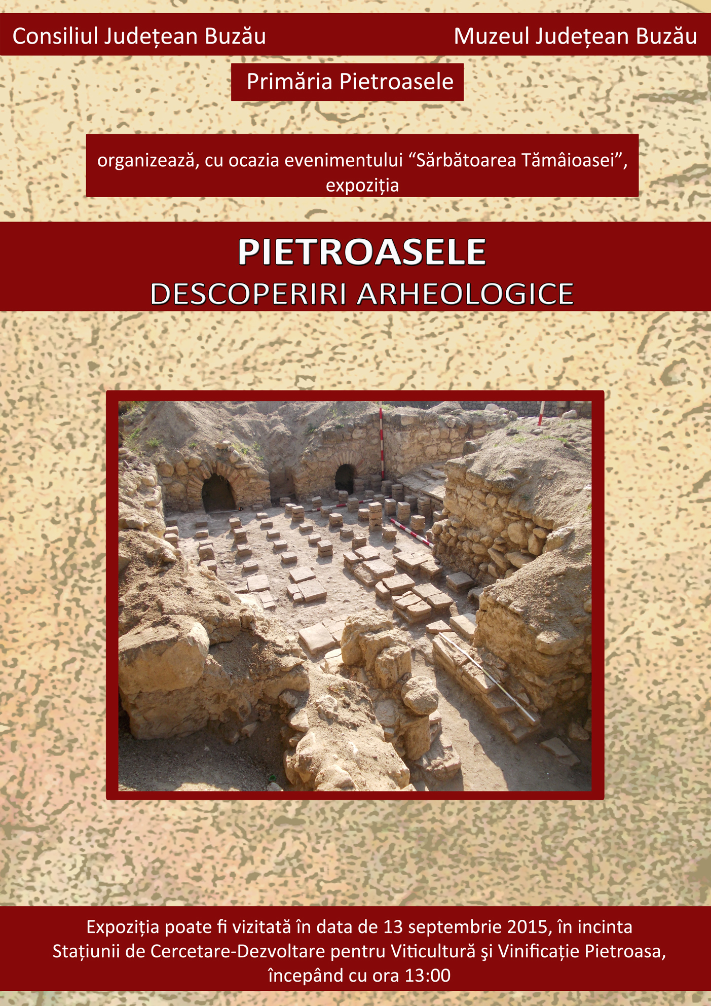 Expozitie inedită la Pietroasele, cu ocazia Sărbătorii Tămâioasei