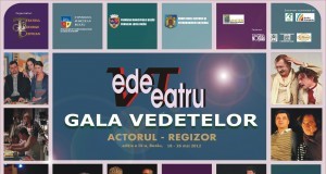 În această seară începe gala VEDETEATRU
