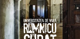 Se deschide cea de-a XII-a ediţie a Universităţii de Vară Râmnicu Sărat – Trecutul contează