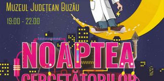 „Noaptea Cercetătorilor Europeni”, la Muzeul Județean Buzău