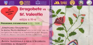 Dragobete vs. Sfântul Valentin, a 9-a ediție, la Muzeul ,,Vergu Mănăilă” din Buzău. Iată programul evenimentelor!