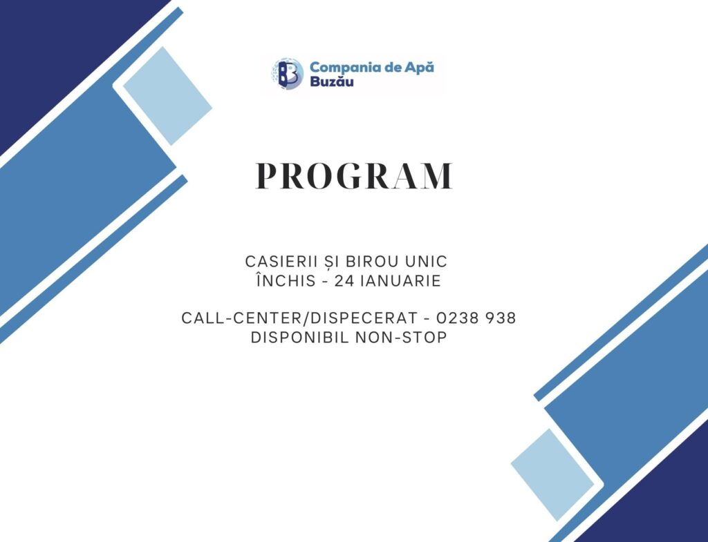 casierii închise Compania de Apă Buzău, Compania de Apă Buzău program 24 ianuarie 2024