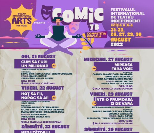 10! Începe Festivalul Internațional de Teatru Independent COMIC 7 B – Teatrul care respiră împreună cu Buzăul