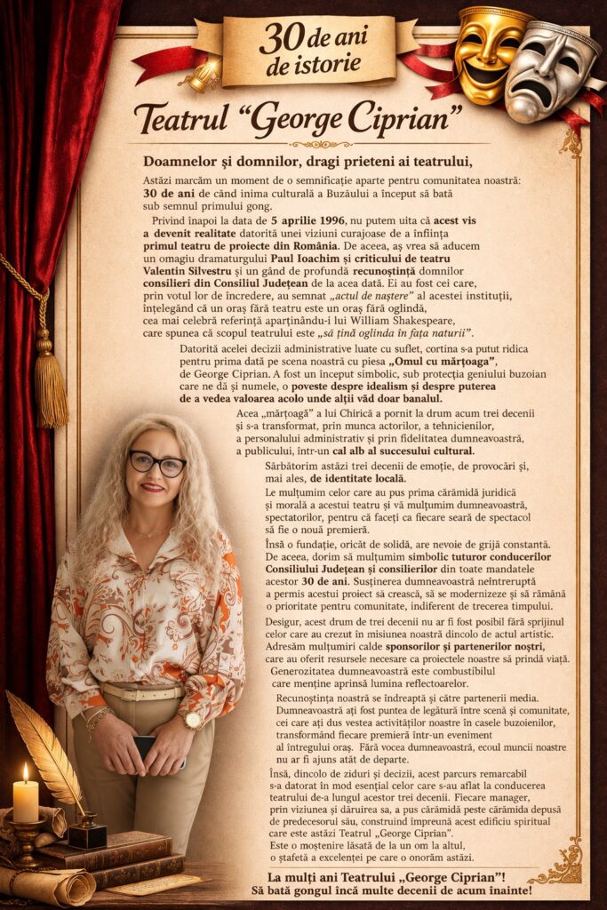 aniversare Teatrul George Ciprian Buzău, Teatrul George Ciprian 30 de ani 2026, trei decenii de teatru Buzău