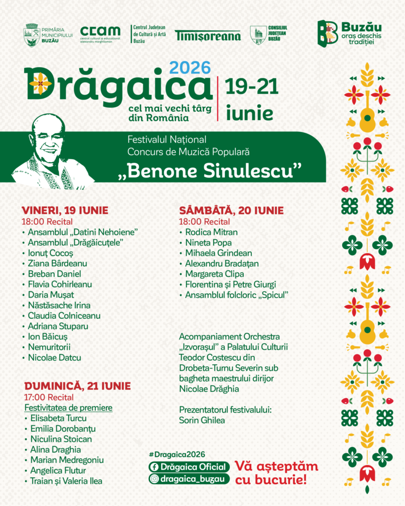 Festivalul Național Concurs de Muzică Populară „Benone Sinulescu”. Iată programul spectacolelor! 1 Drăgaica 2026, Festivalul Național Concurs de Muzică Populară Benone Sinulescu Buzău