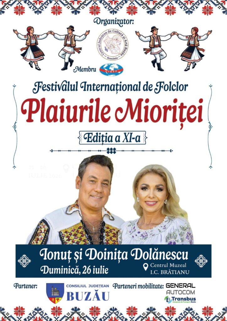 Opt țări aduc dansurile tradiționale la Buzău. Spectacole cu Emilia Ghinescu, Ionuț și Doinița Dolănescu 2 dansuri tradiționale Buzău, Festivalul Plaiurile Mioriței 2026, parada costumelor Buzău