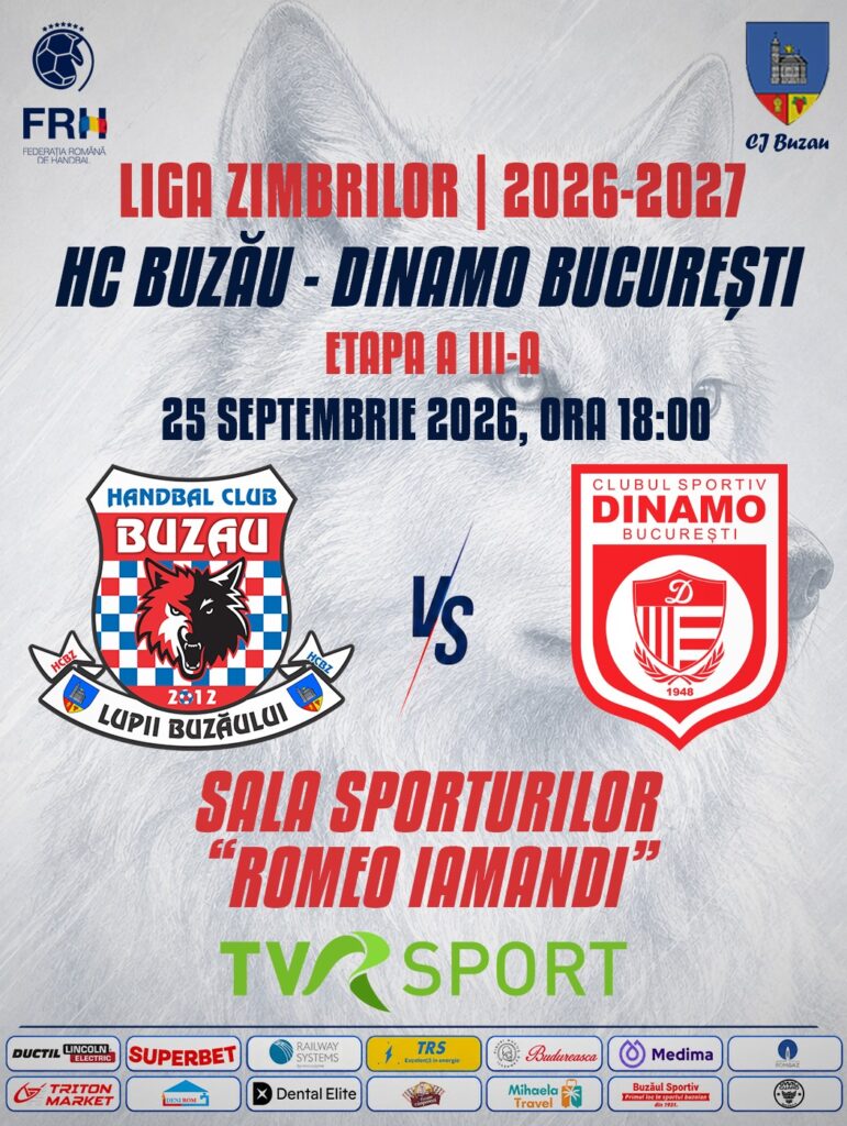 AZI. Lupii Buzăului vs. Dinamo, la primul meci acasă din acest sezon. "Vă așteptăm în număr cât mai mare!" 1 handbal masculin, Liga Zimbrilor, Lupii Buzăului- Dinamo București septembrie 2026