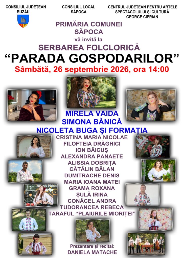 Poftiți la Parada Gospodarilor, în Săpoca! Mirela Vaida, printre artiștii care vor încânta publicul 2 Parada Gospodarilor Săpoca 2026