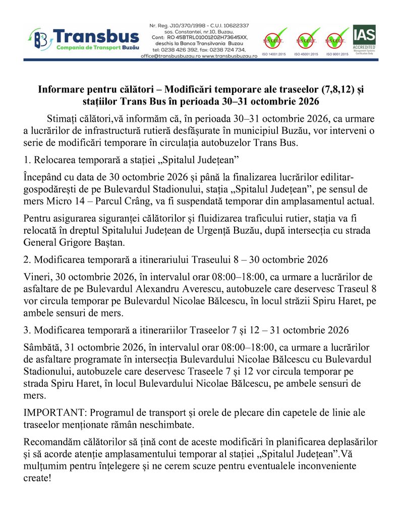 Atenție, călători! Autobuzele 7, 8 și 12 își modifică traseele și stațiile, în perioada 30-31 octombrie 1 anunț Trans Bus Buzău, autobuzele 7 8 și 12 trasee modificate Trans Bus Buzău